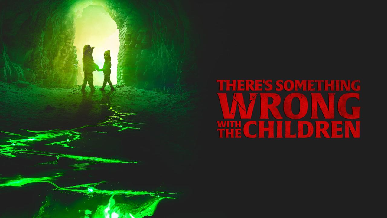 فيلم There’s Something Wrong with the Children 2023 مترجم كامل HD