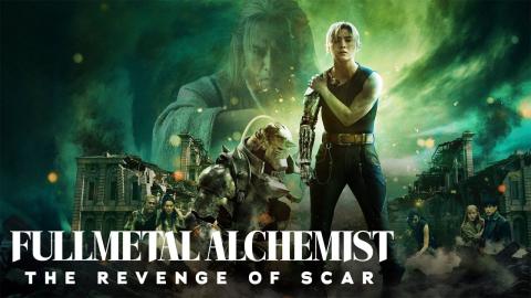 فيلم Fullmetal Alchemist the Revenge of Scar 2022 مدبلج HD